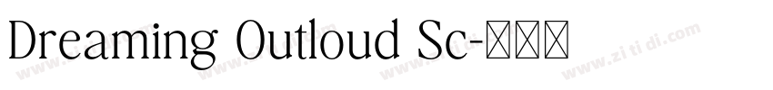 Dreaming Outloud Sc字体转换